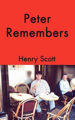 Peter Remembers - Henry Scott - cover