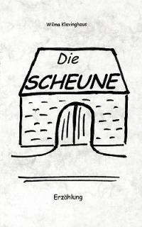 Die Scheune - Wilma Klevinghaus - cover
