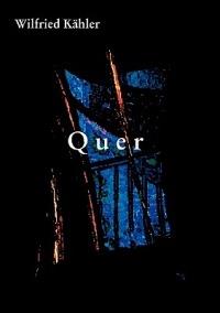 Quer - Wilfried Kähler - cover