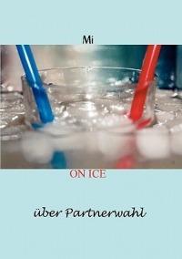 On Ice: über Partnerwahl - Mi - cover