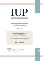 Kerngeschäftsstrategien im internationalen Vergleich: Kurz- und langfristige Wertschöpfungspotentiale