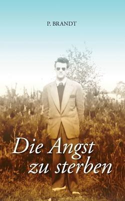 Die Angst zu sterben - Peter Brandt - cover