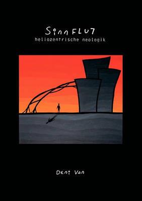 Sinnflut: heliozentrische Neologik - Deni Van - cover