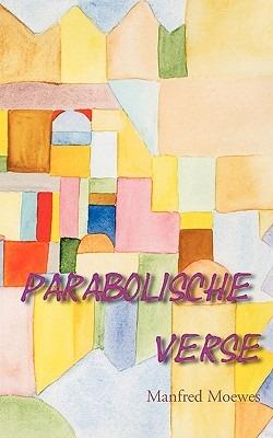 Parabolische Verse - Manfred Moewes - cover