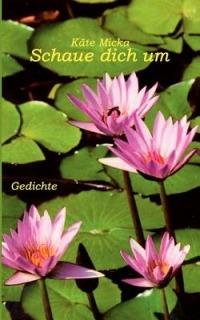 Schaue dich um - Käte Micka - cover