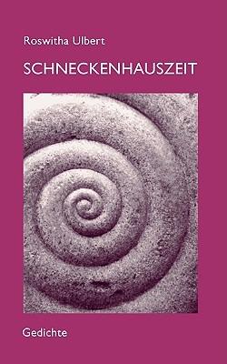 Schneckenhauszeit - Roswitha Ulbert - cover