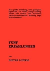 Fünf Erzählungen - Dieter Ludwig - cover