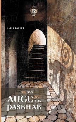 Das Auge von Paskhar - Ian Kooning - cover