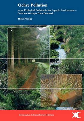 Ochre Pollution as an Ecological Problem in the Aquatic Environment - Solution Attempts from Denmark: Verockerung als gewässerökologisches Problem - Lösungsansätze aus Dänemark - - Hilke Prange - cover