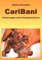CariBani: Erfahrungen einer Züchterin