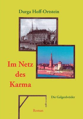 Im Netz des Karma: Die Galgenbrüder - Durga Hoff-Ortstein - cover