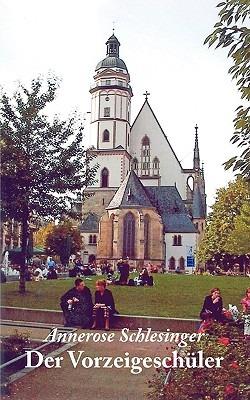 Der Vorzeigeschüler - Annerose Schlesinger - cover