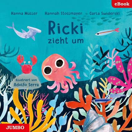 Ricki zieht um - Hanna Müller,Hannah Stollmayer,Carla Swiderski,Adolfo Serra - ebook