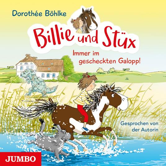 Billie und Stüx. Immer im gescheckten Galopp! [Band 2]