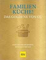 Familienküche! Das Goldene von GU