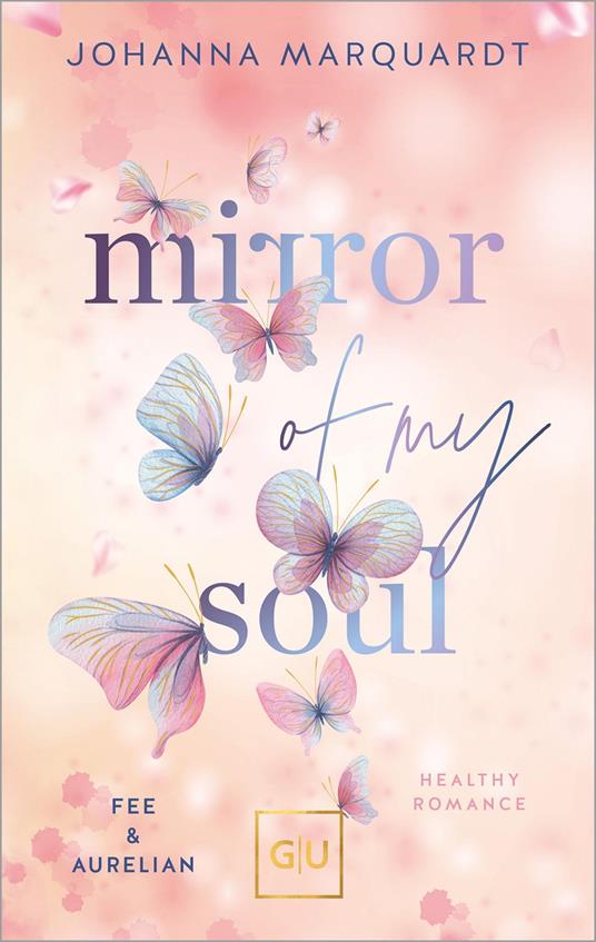Mirror Of My Soul. Fee & Aurelian - Johanna Marquardt - ebook