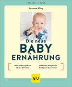 Die neue Babyernährung