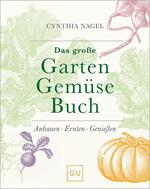 Das große Garten-Gemüse-Buch