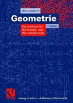 Geometrie: Ein Lehrbuch für Mathematik- und Physikstudierende