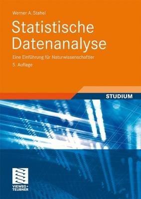 Statistische Datenanalyse: Eine Einführung für Naturwissenschaftler - Werner Stahel - cover