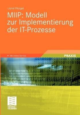 MIIP: Modell zur Implementierung der IT-Prozesse - Lionel Pilorget - cover