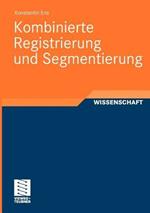 Kombinierte Registrierung und Segmentierung