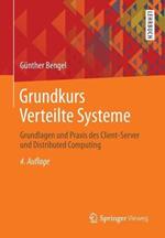 Grundkurs Verteilte Systeme: Grundlagen und Praxis des Client-Server und Distributed Computing