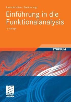 Einführung in die Funktionalanalysis - Reinhold Meise,Dietmar Vogt - cover