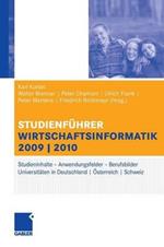 Studienführer Wirtschaftsinformatik: Das Fach, das Studium, die Universitäten, die Perspektiven