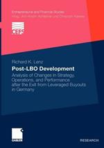 Post-LBO development: Analysis of Changes in Strategy, Operations, and Performance after the Exit from Leveraged Buyouts in Germany