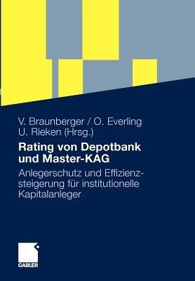 Rating von Depotbank und Master-KAG: Anlegerschutz und Effizienzsteigerung für institutionelle Kapitalanleger - cover