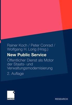 New Public Service: Öffentlicher Dienst als Motor der Staats- und Verwaltungsmodernisierung - cover