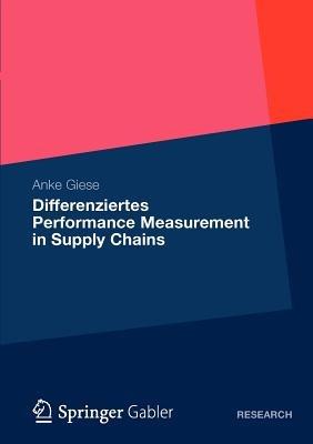 Differenziertes Performance Measurement in Supply Chains - Anke Giese - cover