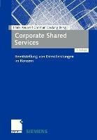Corporate Shared Services: Bereitstellung von Dienstleistungen im Konzern - cover