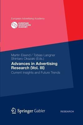 Advances in Advertising Research (Vol. III): Current Insights and Future Trends - cover