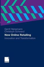 New Online Retailing: Innovation and Transformation