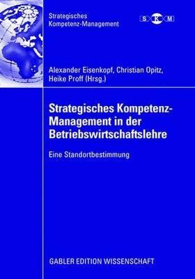 Strategisches Kompetenz-Management in der Betriebswirtschaftslehre: Eine Standortbestimmung - cover