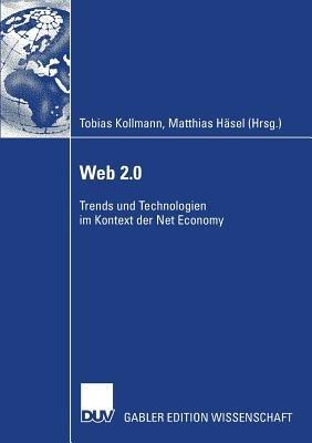 Web 2.0: Trends und Technologien im Kontext der Net Economy - cover