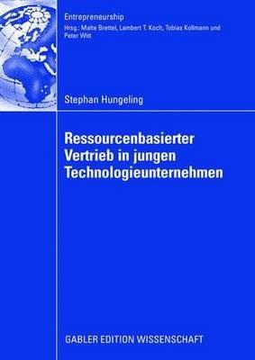 Ressourcenbasierter Vertrieb in jungen Technologieunternehmen - Stephan Hungeling - cover