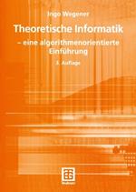 Theoretische Informatik: — eine algorithmenorientierte Einführung