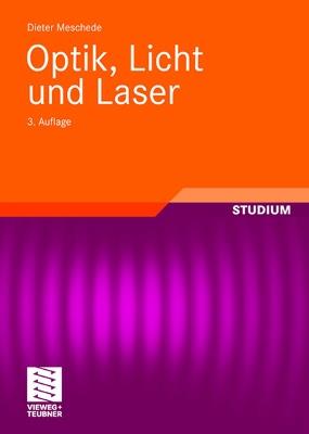 Optik, Licht und Laser - Dieter Meschede - cover
