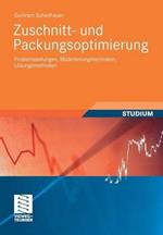 Zuschnitt- und Packungsoptimierung: Problemstellungen, Modellierungstechniken, Lösungsmethoden
