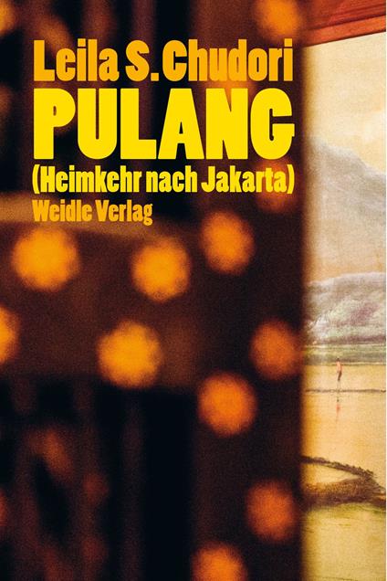 Pulang (Heimkehr nach Jakarta)