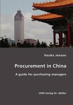 Procurement in China- A guide for purchasing managers - Hauke Jensen - cover