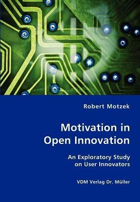 Motivation in Open Innovation - Robert Motzek - cover