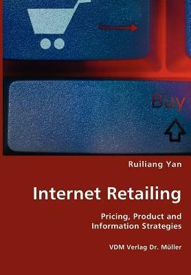 Internet Retailing - Ruiliang Yan - cover
