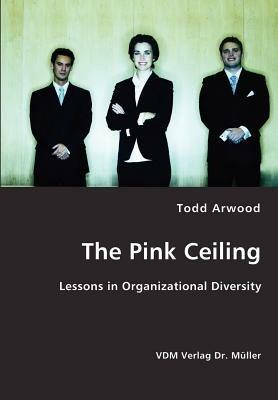 The Pink Ceiling - Todd Arwood - cover
