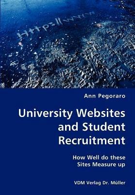 University Websites and Student Recruitment- How Well do these Sites Measure up - Ann Pegoraro - cover