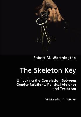 The Skeleton Key - Robert M Worthington - cover