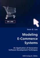 Modeling E-Commerce Systems- An Application of Generative Software Development Techniques - Sean Q Lau - cover
